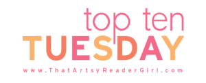 Top Ten Tuesday