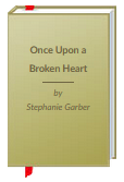 Once Upon a Broken Heart